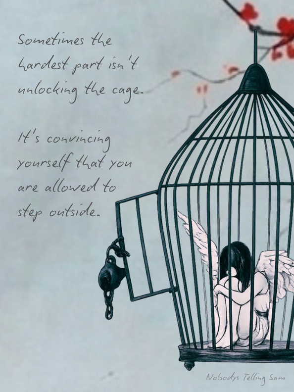 When you dont feel like you are allowed to leave | Nobody's Telling Sam An illustration of a winged figure curled up tightly inside a black birdcage with an open door and an unlocked padlock. Poetic handwriting text next to the cage reads: "Sometimes the hardest part isn't unlocking the cage. It's convincing yourself that you